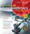 Microbiology Fundamentals: A Clinical Approach Microbiology Fundamentals: A Clinical Approach