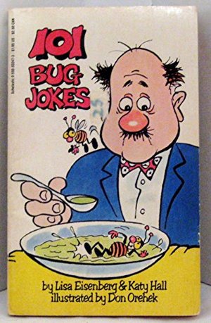 101 Bug Jokes 101 Bug Jokes