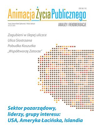 Animacja Życia Publicznego 2/2015: Sektor pozarządowy, liderzy, grupy interesu: USA, Ameryka Łacińska, Islandia Animacja Życia Publicznego 2/2015: Sektor pozarządowy, liderzy, grupy interesu: USA, Ameryka Łacińska, Islandia