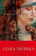 At the Scent of Water At the Scent of Water