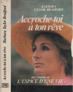 Accroche toi a ton reve Accroche toi a ton reve