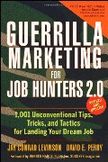 Guerrilla Marketing For Job Hunters 2.0 Guerrilla Marketing For Job Hunters 2.0