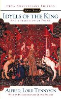 Idylls of the King and a New Selection of Poems Idylls of the King and a New Selection of Poems