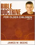Bible Doctrine for Older Children (Book B) Bible Doctrine for Older Children (Book B)
