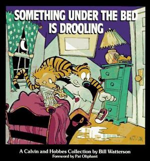 Something under the Bed Is Drooling Something under the Bed Is Drooling