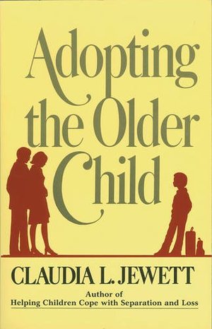 Adopting the Older Child Adopting the Older Child