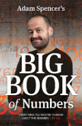 Adam Spencer's Big Book of Numbers Adam Spencer's Big Book of Numbers