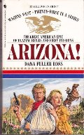 Arizona! (Wagons West #21) Arizona! (Wagons West #21)