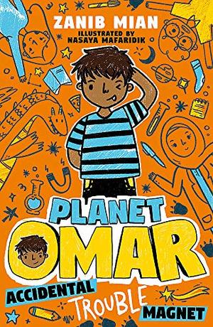 Accidental Trouble Magnet: Book 1 (Planet Omar) Accidental Trouble Magnet: Book 1 (Planet Omar)
