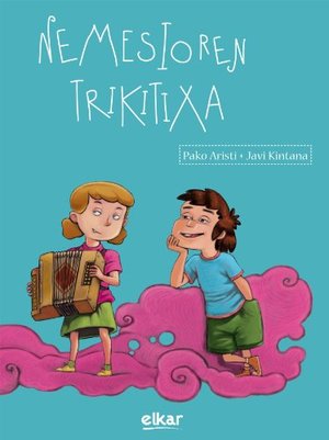 Nemesioren trikitixa (Kuku) (Basque Edition) Nemesioren trikitixa (Kuku) (Basque Edition)