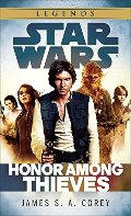 Honor Among Thieves: Star Wars (Star Wars - Legends) Honor Among Thieves: Star Wars (Star Wars - Legends)