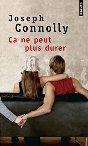 Ça ne peut plus durer Ça ne peut plus durer