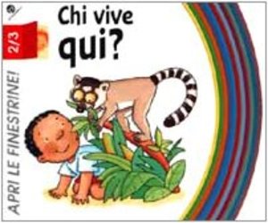 Chi vive qui? Ediz. illustrata Chi vive qui? Ediz. illustrata