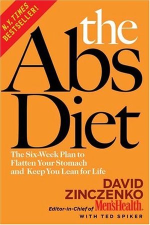 ABS Diet: The Six-Week Plan to Flatten Your Stomach and Keep You Lean for Life: For Women, The ABS Diet: The Six-Week Plan to Flatten Your Stomach and Keep You Lean for Life: For Women, The