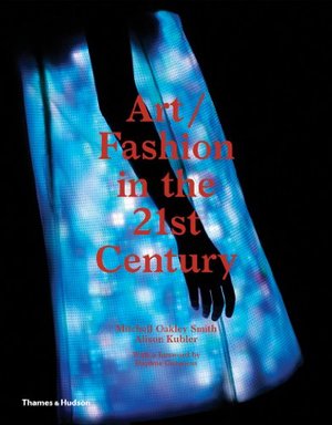 Art/Fashion in the 21st Century Art/Fashion in the 21st Century