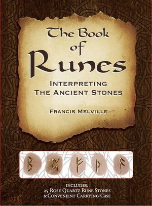 Book of Runes: Interpreting the Ancient Stones, The Book of Runes: Interpreting the Ancient Stones, The