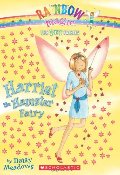 Harriet, the Hamster Fairy: The Pet Fairies #5 Harriet, the Hamster Fairy: The Pet Fairies #5