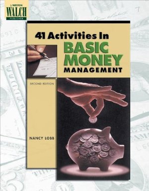 41 Activities in Basic Money Management 41 Activities in Basic Money Management