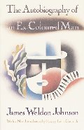 Autobiography of an Ex-Coloured Man, The Autobiography of an Ex-Coloured Man, The