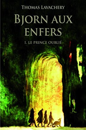 Le prince oublié - Tome 1 Le prince oublié - Tome 1