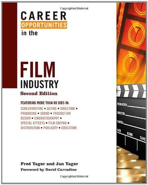 Career Opportunities in the Film Industry (Career Opportunities (Hardcover)) Career Opportunities in the Film Industry (Career Opportunities (Hardcover))
