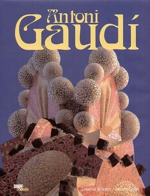 Antoni Gaudi Antoni Gaudi