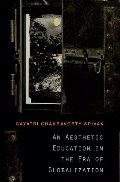 Aesthetic Education in the Era of Globalization, An Aesthetic Education in the Era of Globalization, An