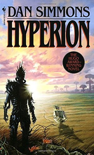 Hyperion (Hyperion Cantos, #1) Hyperion (Hyperion Cantos, #1)