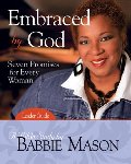 Embraced by God - Women's Bible Study Leader Guide: Seven Promises for Every Woman Embraced by God - Women's Bible Study Leader Guide: Seven Promises for Every Woman