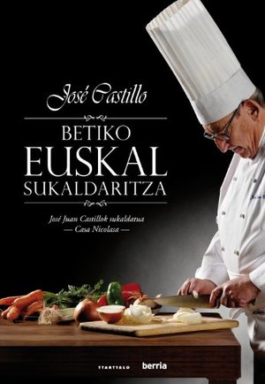 Betiko euskal sukadaritza (Sukaldea) (Basque Edition) Betiko euskal sukadaritza (Sukaldea) (Basque Edition)
