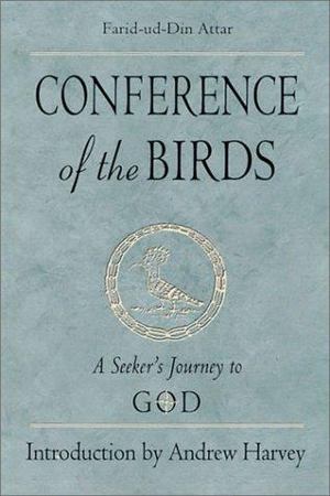 Conference of the Birds Conference of the Birds