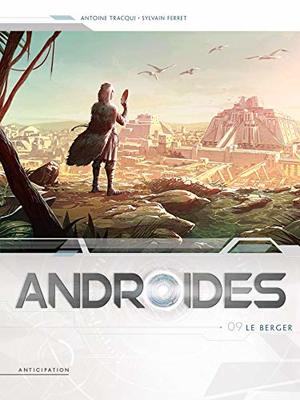 Androïdes, Tome 9 - Le Berger Androïdes, Tome 9 - Le Berger