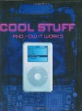 Cool Stuff and How It Works Cool Stuff and How It Works
