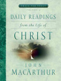 Daily Readings from the Life of Christ Daily Readings from the Life of Christ