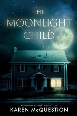 Moonlight Child, The Moonlight Child, The