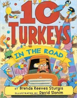 10 Turkeys in the Road 10 Turkeys in the Road