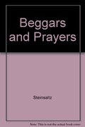 Beggars and Prayers: Adin Steinsaltz Retells the Tales of Rabbi Nachman of Bratslav Beggars and Prayers: Adin Steinsaltz Retells the Tales of Rabbi Nachman of Bratslav