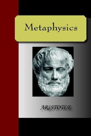 Metaphysics - Aristotle Metaphysics - Aristotle