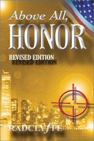 Above All, Honor - Revised Edition Above All, Honor - Revised Edition