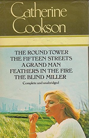 5 Books in One: The Round Tower, The Fifteen Streets, A Grand Man, Feathers in the Fire, The Blind Miller 5 Books in One: The Round Tower, The Fifteen Streets, A Grand Man, Feathers in the Fire, The Blind Miller