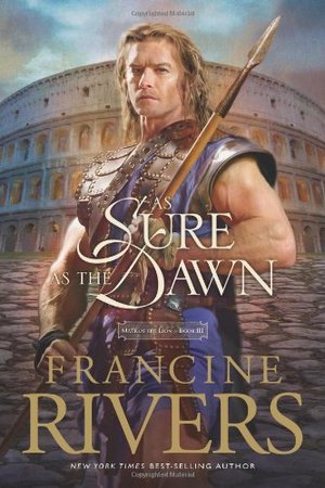 As Sure as the Dawn (Mark of the Lion #3) As Sure as the Dawn (Mark of the Lion #3)