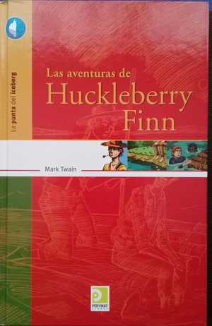 Las aventuras de Hucckleberry Finn Las aventuras de Hucckleberry Finn