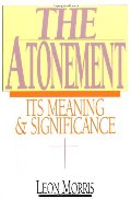 Atonement: Its Meaning and Significance, The Atonement: Its Meaning and Significance, The