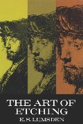 Art of Etching (Dover Art Instruction), The Art of Etching (Dover Art Instruction), The