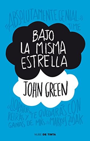 BAJO LA MISMA ESTRELLA / The Fault in Our Stars (Spanish Edition) BAJO LA MISMA ESTRELLA / The Fault in Our Stars (Spanish Edition)