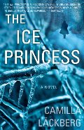 Ice Princess: A Novel, The Ice Princess: A Novel, The