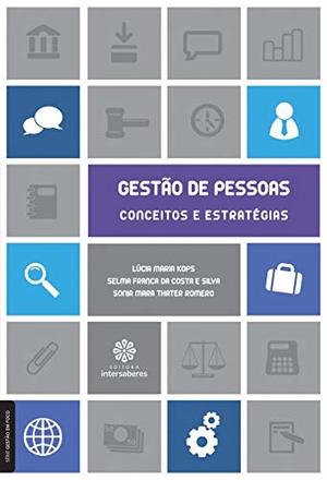 Gestão de Pessoas. Conceitos e Estratégias Gestão de Pessoas. Conceitos e Estratégias