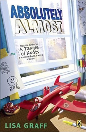 Absolutely Almost (Scholastic Edition) Absolutely Almost (Scholastic Edition)
