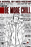 Be More Chill Be More Chill