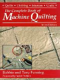 Complete Book of Machine Quilting (Contemporary Quilting), The Complete Book of Machine Quilting (Contemporary Quilting), The